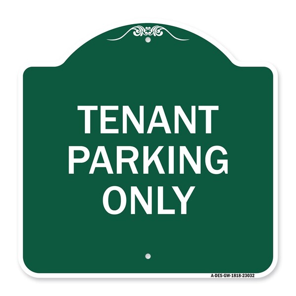Reserved Parking Sign Tenant Parking Only, Green & White Aluminum Sign, 18" x 18", GW-1818-23032